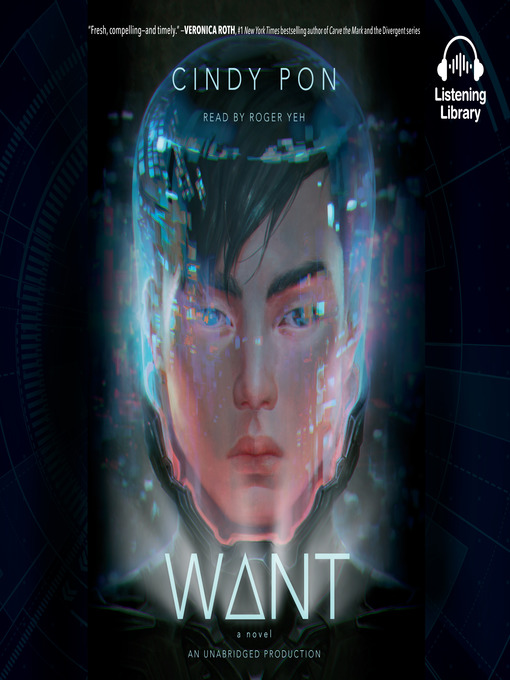 Title details for Want by Cindy Pon - Available